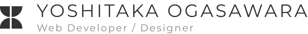 YOSHITAKA OGASAWARA Web Developr / Designer